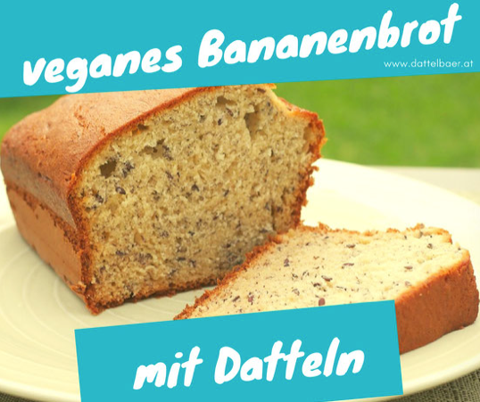 veganes Bananenbrot mit Datteln